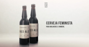 New Feminist Beer Campaign ‘Cerveja Feminista’ Is Challenging Sexism In Advertising