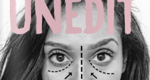 “Un-Edit” Visual Campaign Highlights The Impact Social Media & Photoshop Has On Body Image