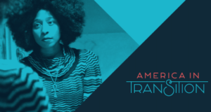 Web Series ‘America In Transition’ Explores Community, Family & Faith For Trans People Of Color