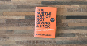 “The Subtle Art Of Not Giving A F**k” Is The Most Appropriate Self-Help Book We Need Right Now
