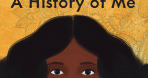 Children’s Book ‘A History Of Me’ A Powerful Testament To The Past & Benediction For The Future