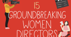 New Book Showcases 15 Groundbreaking Women Directors Changing The Face Of The Film Industry